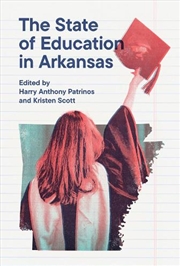 Buy The State Of Education In Arkansas
