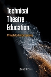 Buy Technical Theatre Education