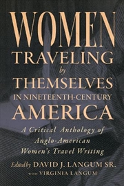 Buy Women Traveling By Themselves In Nineteenth-Century America