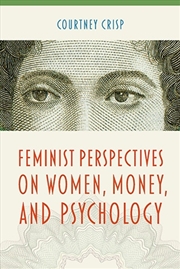 Buy Feminist Perspectives On Women, Money, And Psychology