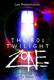 Buy 80S Twilight Zone: Discovering The Tv Series