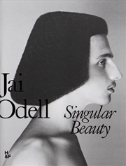 Buy Singular Beauty: Jai Odell