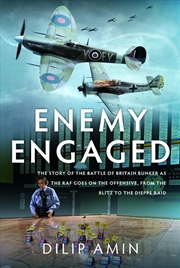 Buy Enemy Engaged: The Story Of The Battle Of Britain Bunker As The Raf Goes On The Offensive From The B