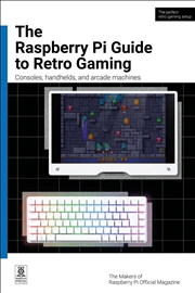 Buy The Raspberry Pi Guide To Retro Gaming