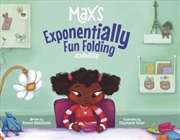 Buy Max's Exponentially Fun Folding Adventure