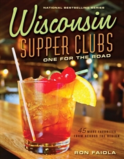 Buy Wisconsin Supper Clubs: One For The Road