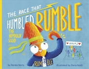 Buy The Race That Humbled Rumble The Humboldt Squid