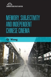 Buy Memory, Subjectivity And Independent Chinese Cinema