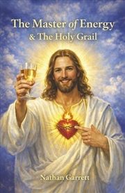 Buy The Master Of Energy & The Holy Grail