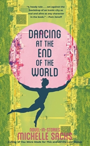Buy Dancing At The End Of The World