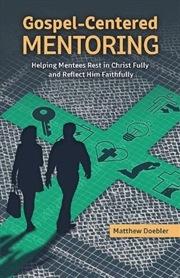 Buy Gospel-Centered Mentoring