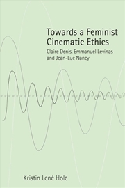 Buy Towards A Feminist Cinematic Ethics