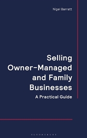 Buy Selling Owner-Managed and Family Businesses: A Practical Guide