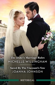 Buy The Duke's Marriage Rules/Saved by the Viscount's Vow