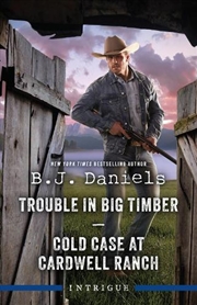 Buy Trouble in Big Timber/Cold Case at Cardwell Ranch