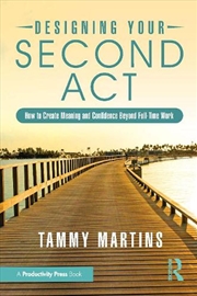 Buy Designing Your Second Act
