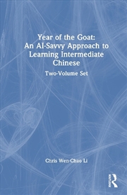 Buy Year of the Goat: An AI-Savvy Approach to Learning Intermediate Chinese: Two-Volume Set