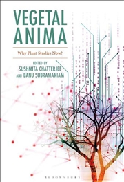 Buy Vegetal Anima: Why Plant Studies Now?
