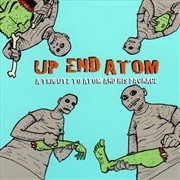 Buy Up End Atom: A Tribute To Atom