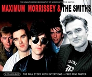 Buy Maximum Morrissey % The Smiths