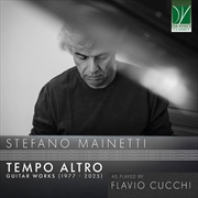 Buy Stefano Mainetti: Tempo Altro - Guitar Works 1977-2025