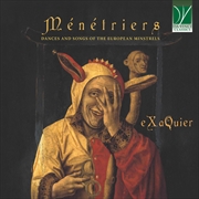 Buy Menetriers: Dances And Songs Of The European Minstrels