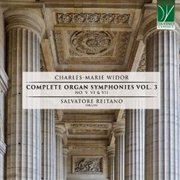 Buy Charles-Marie Widor: Complete Organ Symphonies Vol. 3