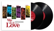 Buy We Do It Out Of Love - A Tribute To The Great Toots Thielemans