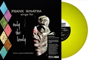 Buy Sings For Only The Lonely - Transparent Yellow Vinyl