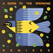 Buy A Guide To The Birdsong Remixed