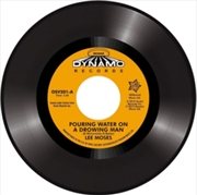 Buy Pouring Water On A Drowning Man / Never In My Life