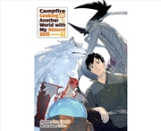 Buy Campfire Cooking in Another World With My Absurd Skill: Omnibus 7 (Light Novel)