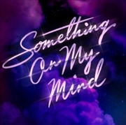 Buy Something On My Mind