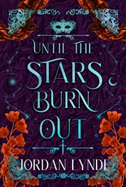 Buy Until The Stars Burn Out