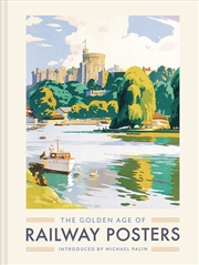 Buy Golden Age Of Railway Posters