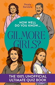 Buy How Well Do You Know Gilmore Girls