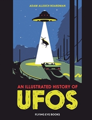 Buy An Illustrated History of UFOs