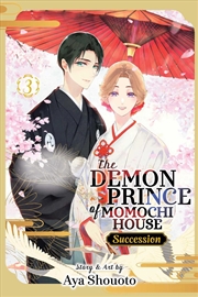 Buy The Demon Prince Of Momochi House: Succession, Vol. 3