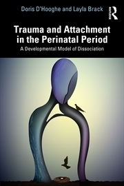 Buy Trauma and Attachment in the Perinatal Period
