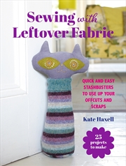 Buy Sewing with Leftover Fabric