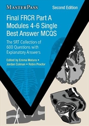 Buy Final FRCR Part A Modules 4-6 Single Best Answer MCQs