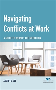 Buy Navigating Conflicts at Work
