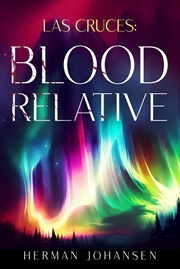 Buy Las Cruces: Blood Relative