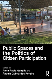 Buy Public Spaces and the Politics of Citizen Participation