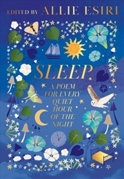 Buy Sleep : A Poem For Every Quiet Hour Of The Night