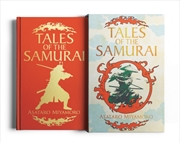 Buy Tales Of The Samurai : Deluxe Slipcased Edition
