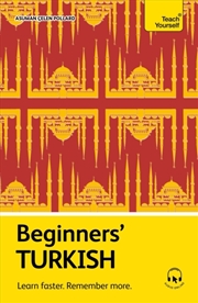 Buy Beginners' Turkish : Learn Faster. Remember More.