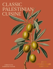 Buy Classic Palestinian Cuisine : 25th Anniversary Edition