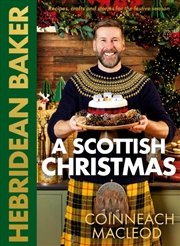 Buy Hebridean Baker: A Scottish Christmas : Recipes, Crafts And Stories For The Festive Season