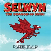 Buy Selwyn - The Dragon Of Eryri : The Dragon Of Eryri
